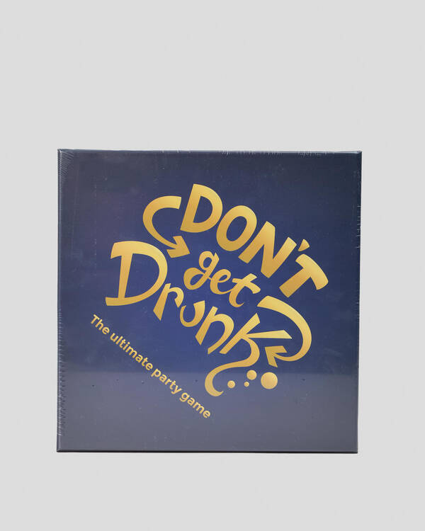 Get It Now Don't Get Drunk Card Game for Unisex