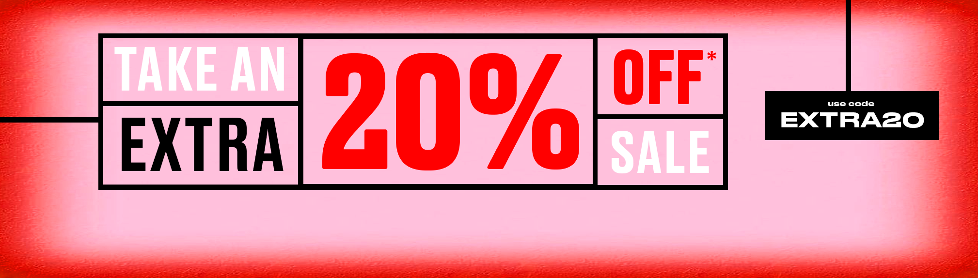 Save An Extra 20% Off Sale* Use Code: EXTRA20