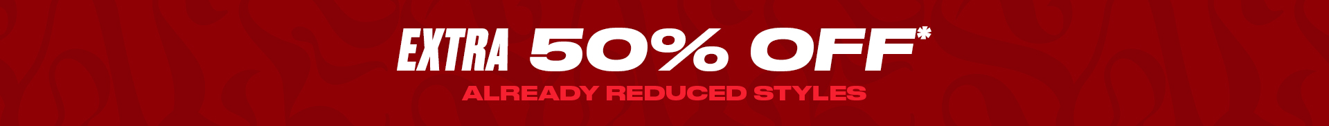 Take An Extra 50% Off Selected Sale Styles. No code needed.
