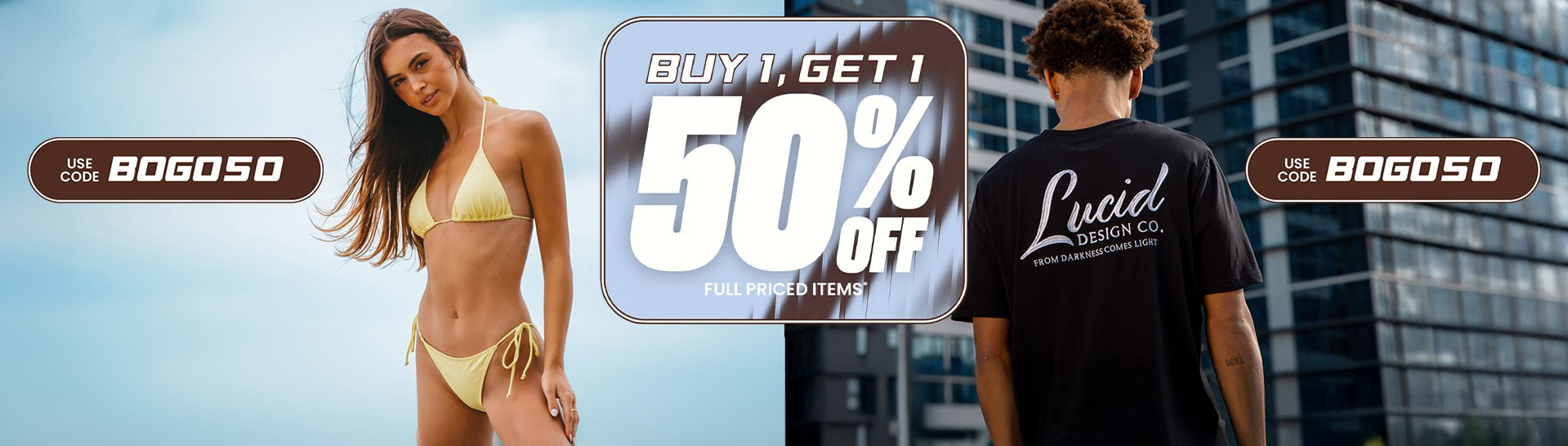 Buy 1 Get 1 50% Off* On Now!